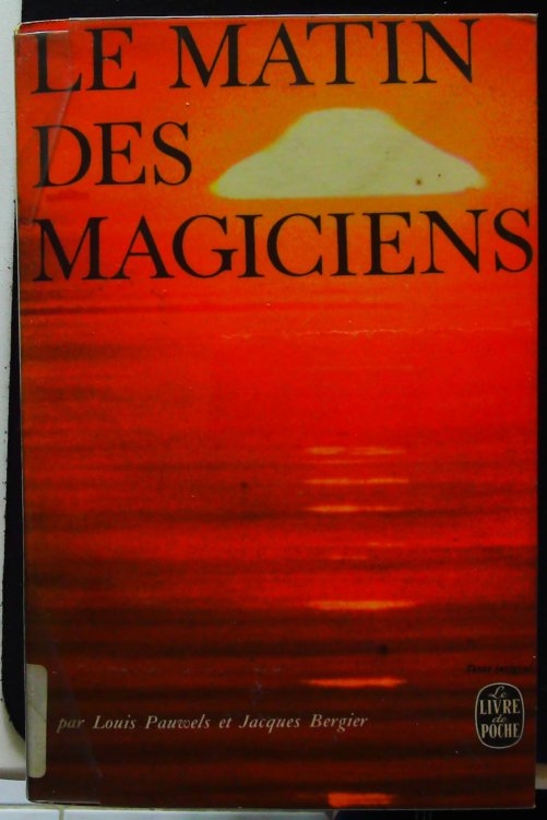 Le Matin des magiciens by BERGIER PAUWELS